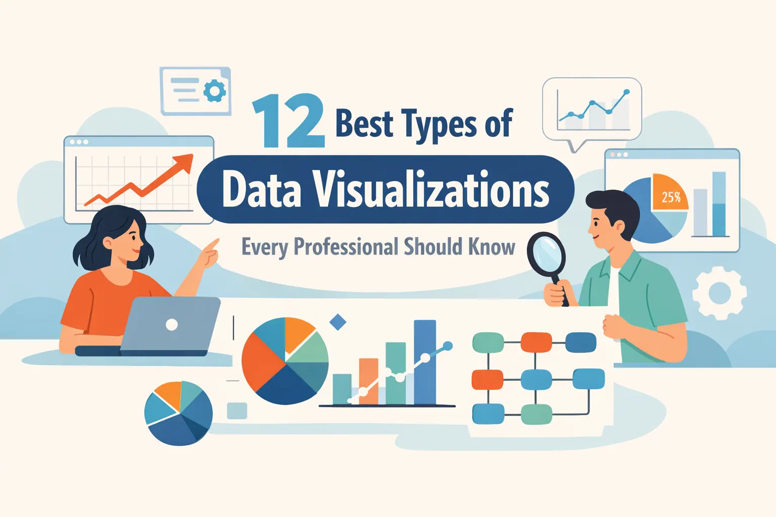 每位专业人士都应掌握的12种最佳数据可视化类型