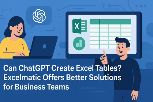ChatGPT能创建Excel表格吗？试试匡优Excel，为业务团队提供更优决策方案