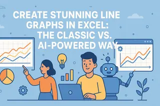 在Excel中创建精美折线图:经典方法与AI驱动方式对比 在Excel中创建精美折线图:经典方法与AI驱动方式对比