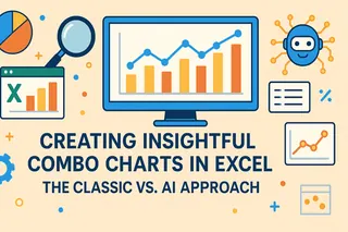 在Excel中创建富有洞察力的组合图表：经典方法与AI方法