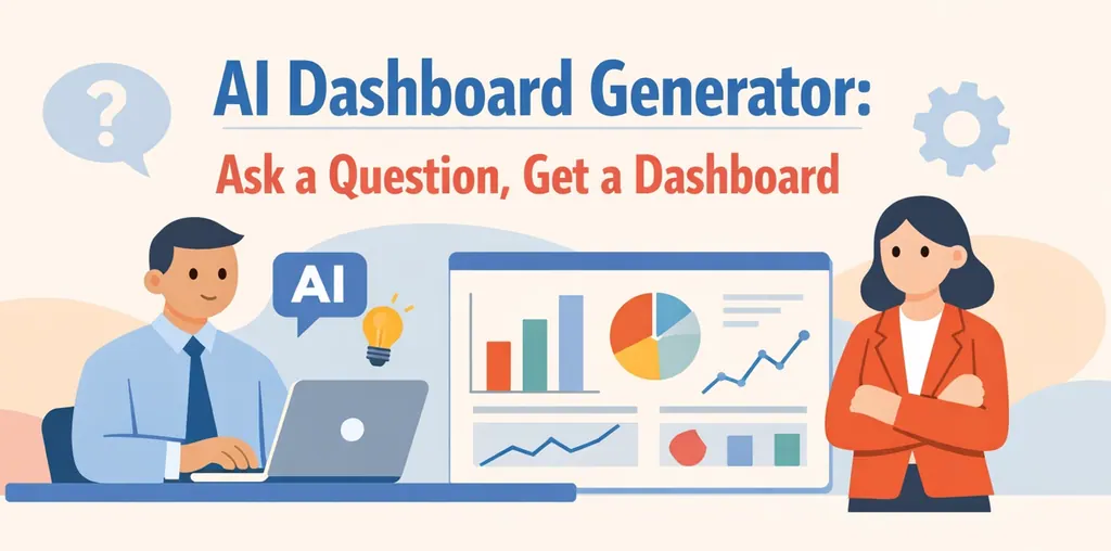 AI仪表板生成器：提问即得仪表板