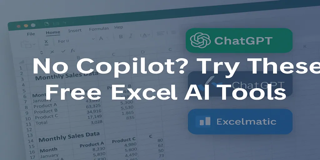没有Copilot？试试这些免费的Excel AI工具