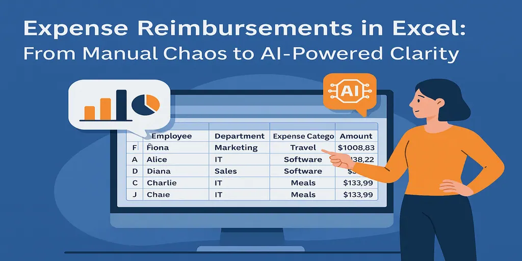 Excel 中的费用报销：从手动混乱到 AI 驱动的清晰高效