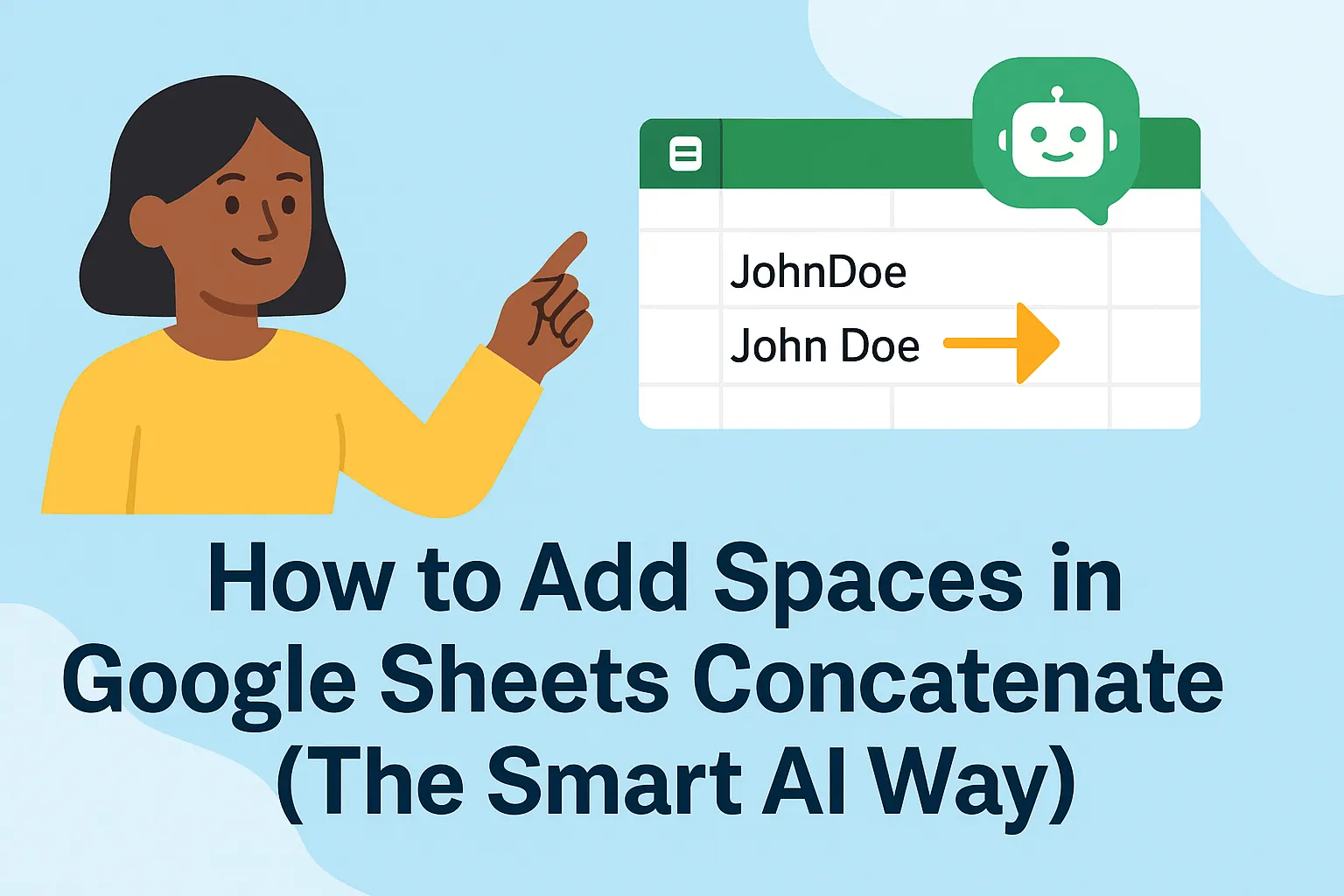 如何在 Google Sheets 中使用 Concatenate 添加空格（智能 AI 方法）