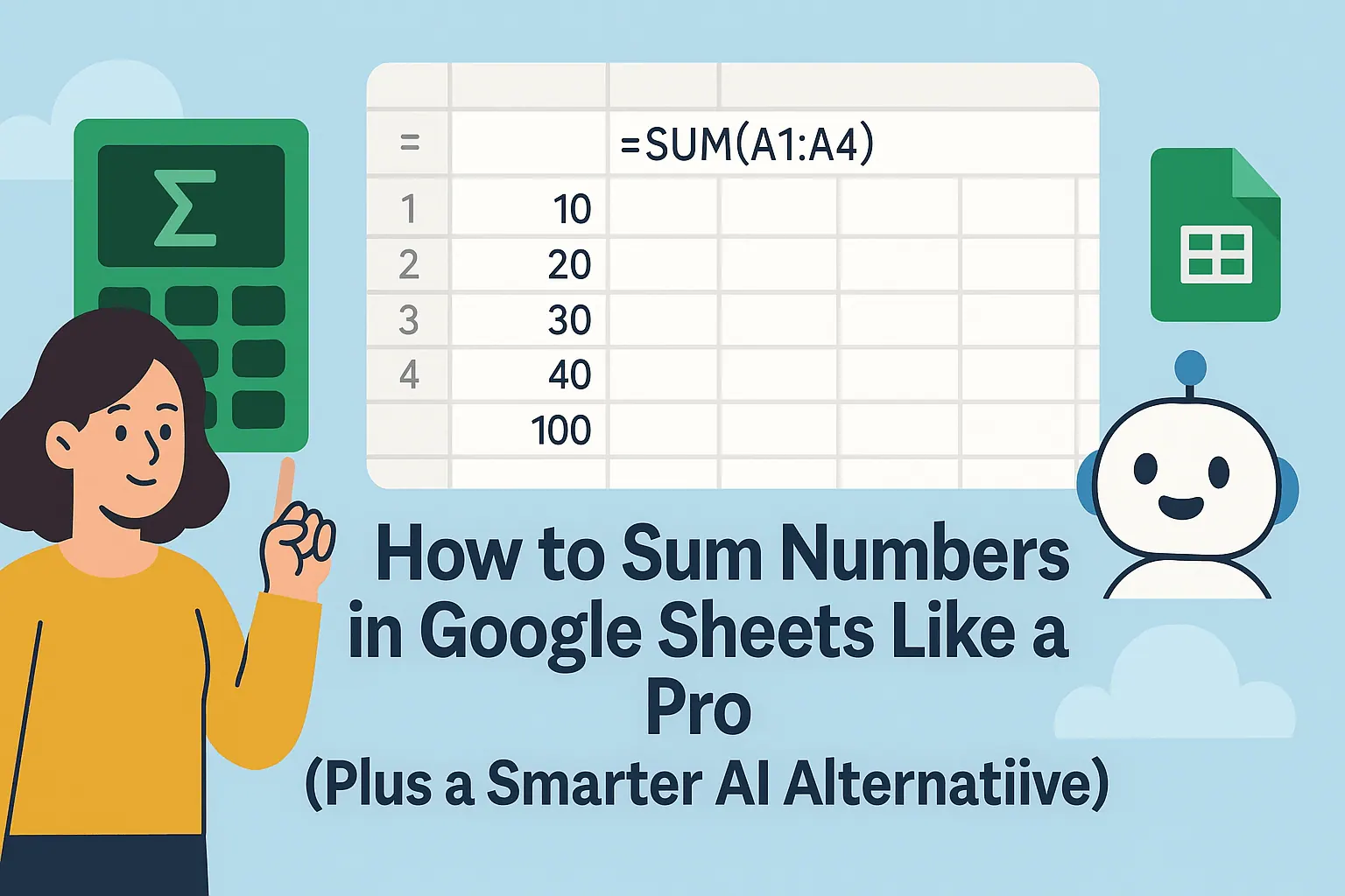 如何在 Google Sheets 中专业求和（及更智能的AI替代方案）